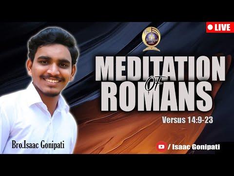 Meditation of Romans 14:9-23|| Saturday Fastiing Prayer||| Isaac Gonipati