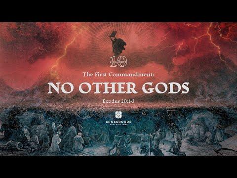No Other Gods - Exodus 20:1-3