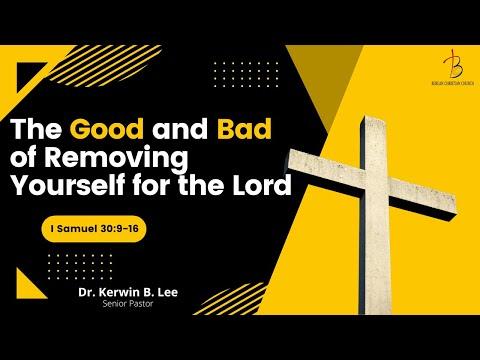 8/16/2022  Bible Study: The Good and Bad of Removing Yourself for the Lord- I Samuel 30:9-16