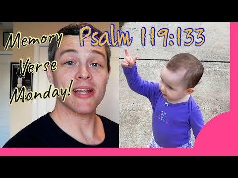 Psalm 119:133 | Memory Verse Monday with Gloria!