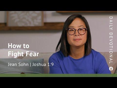 How to Fight Fear | Joshua 1:9 | Our Daily Bread Video Devotional