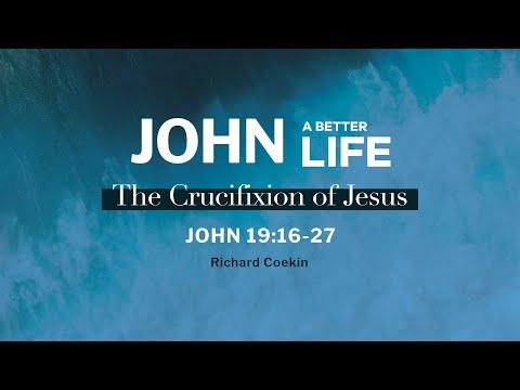 John 19:16-27 / The Crucifixion of Jesus / Richard Coekin