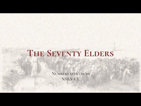 The Seventy Elders - Holy Bible, Numbers 11:16-11:30