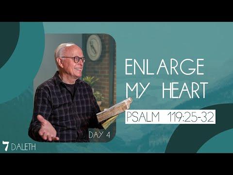 Psalm 119: 25-32 | Enlarge My Heart | Pastor Tom Schulte