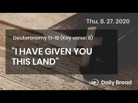 UBF Daily Bread, Deuteronomy 1:1~18, 8.27.2020