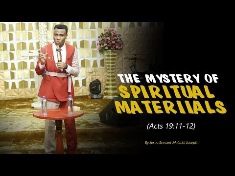 THE MYSTERY OF SPIRITUAL MATERIALS (Acts 19:11-12)