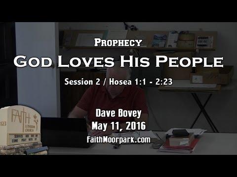 God Loves His People (Hosea 1:1 - 2:23)