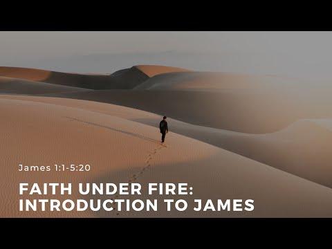 James 1:1-5:20 “Faith Under Fire: Introduction to James” - October 2, 2020 | ECC Abu Dhabi