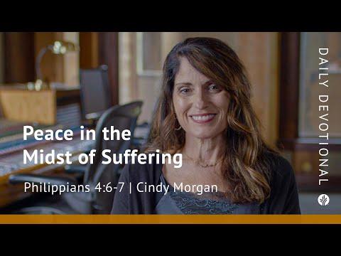Peace in the Midst of Suffering | Philippians 4:6–7 | Our Daily Bread Video Devotional