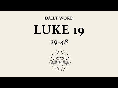 Daily Word | Luke 19:29-48