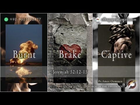 04.07.2021 - Today’s Manna – Burnt, Brake & Captive - Jeremiah 52:12-15