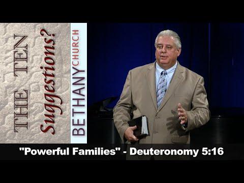 "Powerful Families" - Deuteronomy 5:16