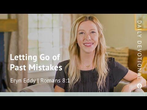 Letting Go of Past Mistakes | Romans 8:1 | Our Daily Bread Video Devotional