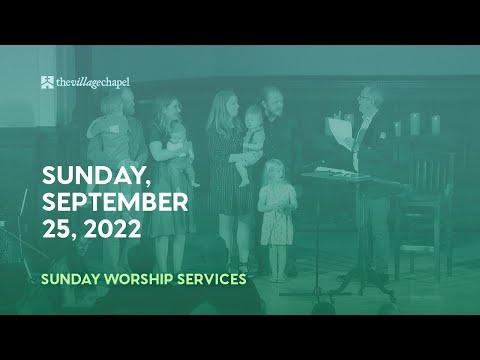 Worship Service:  Matthew 15:21-39  (The Village Chapel - 9/25/2022)