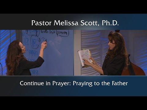 Colossians 4:2 Continue in Prayer: Praying to the Father - Colossians Ch 4 #2