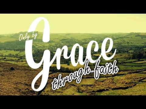 For by Grace  Ephesians 2:8 -10 Scripture Memory Song