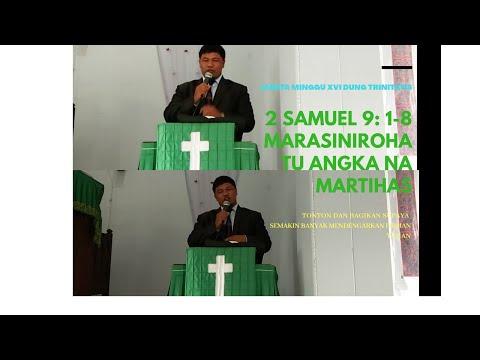 Jamita minggu XVI Dung Trinitatis I 2 Samuel 9: 1-8 (Marasiniroha tu na martihas) 27 September 2020