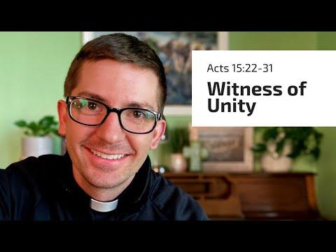 The Witness of Unity (Acts 15:22-31)