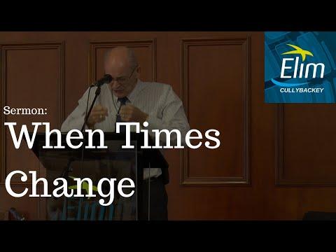 When Times Change (1 Chronicles 19:6-8) - Pastor Denver Michael - Cullybackey Elim Church
