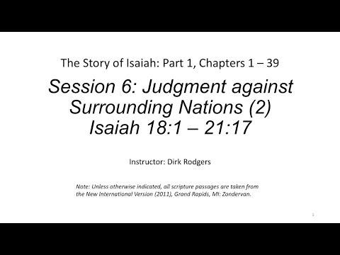 Session 6: Judgement against Surrounding Nations (2) - Isaiah 18:1-21:17