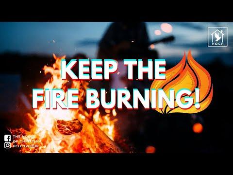 BIBLE STUDY Leviticus 6:13 "Keep the fire burning"