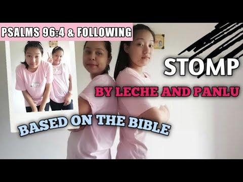 Stomp By Leche And Panlu| Based On The Bible| Psalms 96:4 And Following