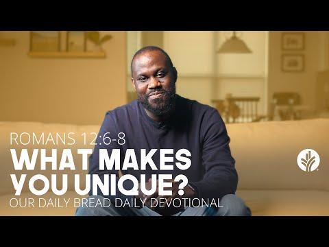 What Makes You Unique? | Romans 12:6–8 | Our Daily Bread Video Devotional