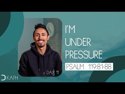 Psalm 119:81-88 | I'm Under Pressure | Pastor Anthony Roldan