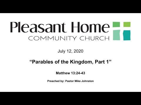 Parables of the Kingdom Part 1 | Matthew 13:24-43