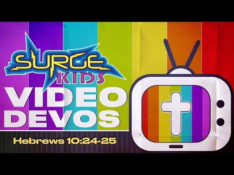 Surge Kids Devotional | Hebrews 10:24-25