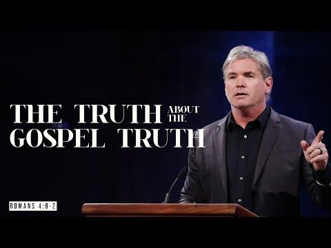 The Truth About The Gospel Truth (Romans 4:9-25)