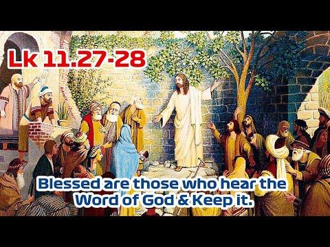 Today's Catholic Mass Readings - October 8, 2022 Luke 11:27-28 True Blessedness