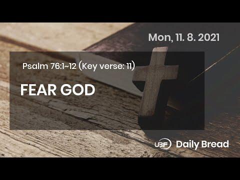 FEAR GOD / UBF Daily Bread, Psalm 76:1~12, November 08,2021