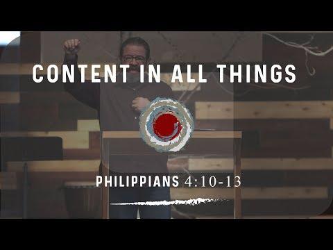 Content In All Things | Philippians 4:10-13 | FULL SERMON