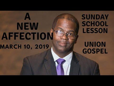 A New Affection, 1Thessalonians 3:1-13, Sunday school lesson (UGP), March 10, 2019