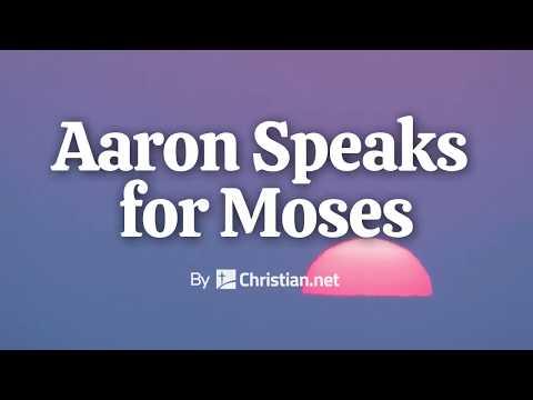Exodus 6:13 - 7:7: Aaron Speaks for Moses | Bible Stories