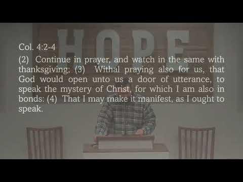 Four Prayer Essentials (Col. 4:2-4)
