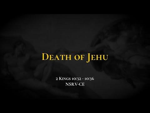 Death of Jehu - Holy Bible, 2 Kings 10:32-10:36