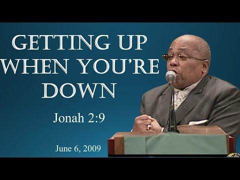 Dr. Harold A. Carter, Sr | "Getting Up When you're Down" | Jonah 2:9