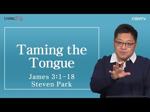 Taming the Tongue (James 3:1-18) - Living Life 01/05/2023 Daily Devotional Bible Study