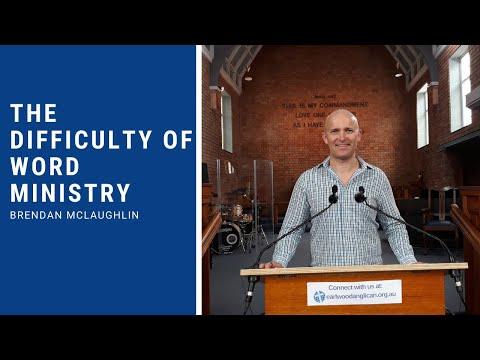 Jeremiah 11:18-12:17 Sermon - Brendan McLaughlin - The Difficulty of Word Ministry