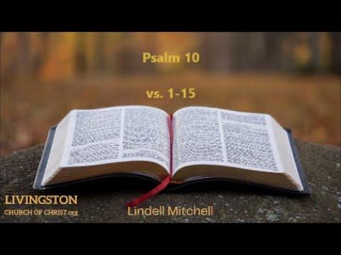 Bible Study 9/18/22 Psalm 10:1-15