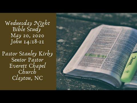 Wednesday 05/20/20 Bible Study John 14:18-21