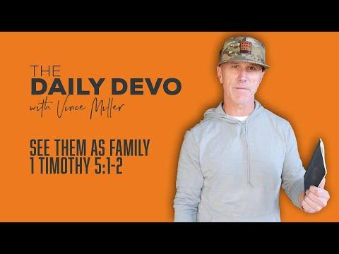 See Them As Family | 1 Timothy 5:1-2