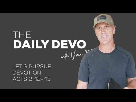 Let's Pursue Devotion | Devotional | Acts 2:42-43