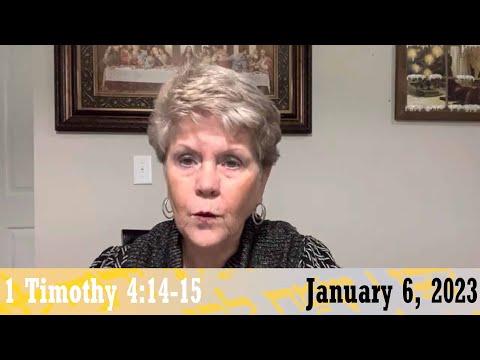 Daily Devotionals for January 6, 2023 - 1 Timothy 4:14-15 by Bonnie Jones