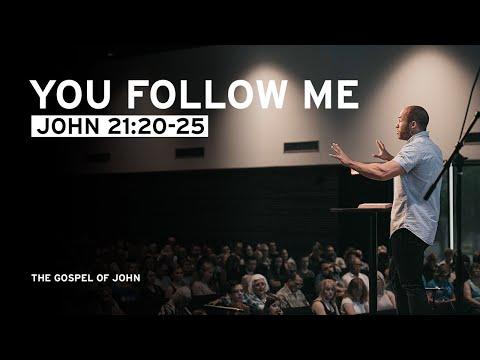 You Follow Me (John 21:20-25)