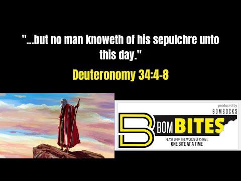 BOM-BITES Episode #553 - Deuteronomy 34:4-8