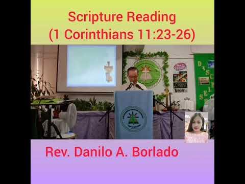 1 Corinthians 11:23-26/In Remembrance of Christ/Rev. Danilo A. Borlado/Dhay-Joy Rubido