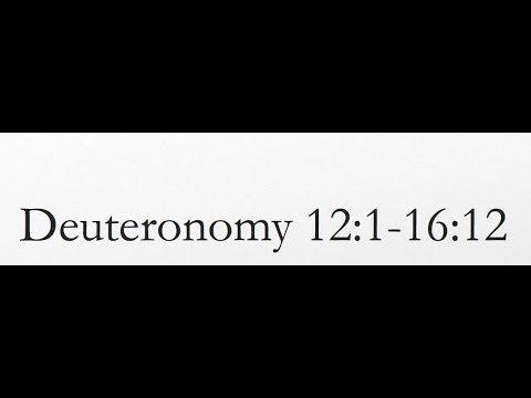Reading of the KJV Bible (Deuteronomy 12:1-16:12)